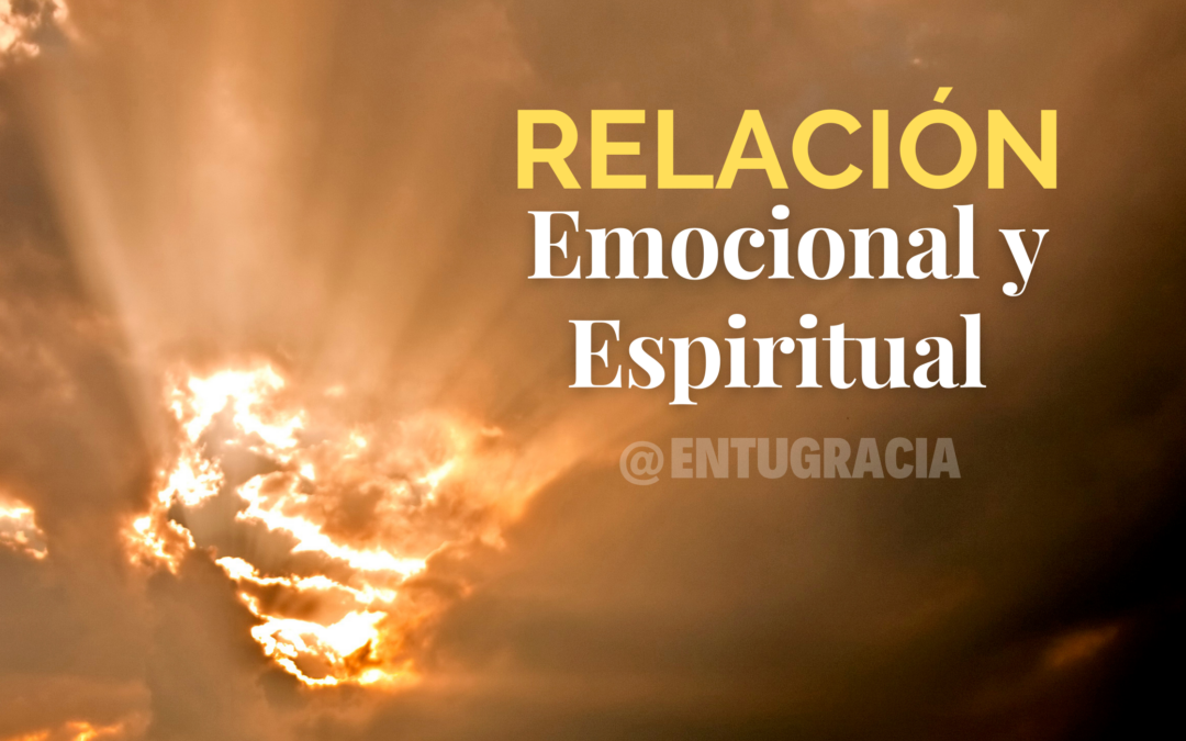 Relación Emocional y Espiritual