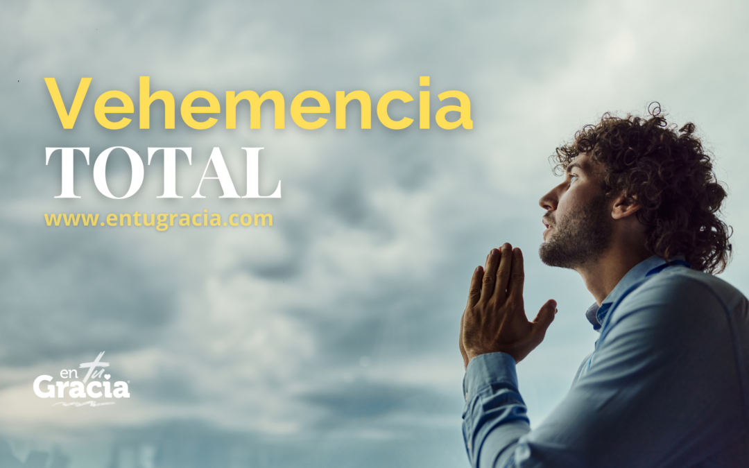 Total, Vehemencia!